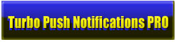 Turbo Push Notifications PRO